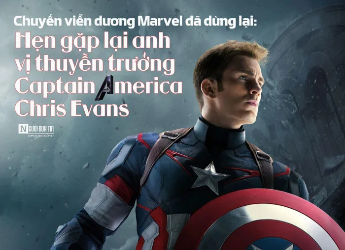 E] Chuyến viễn dương Marvel đã dừng lại: Hẹn gặp lại anh – vị thuyền trưởng  Captain America Chris Evans