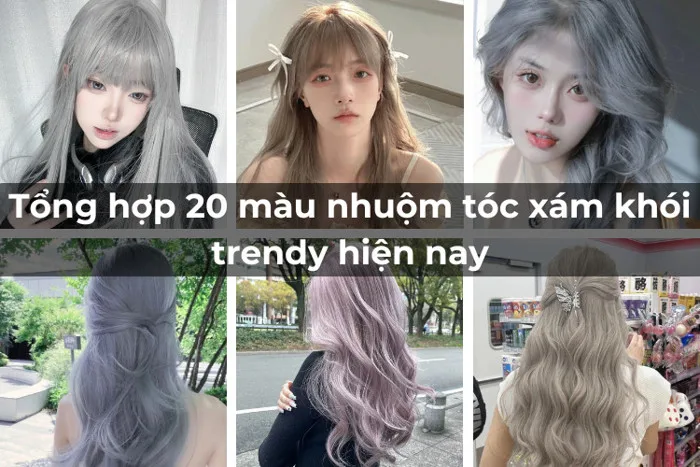 20+ Kiểu tóc màu xám khói ĐẸP sành điệu và cá tính cho nữ