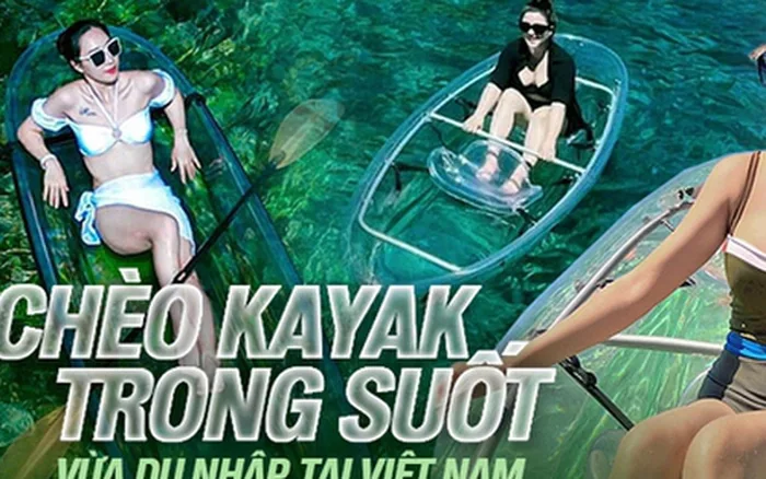 Trải nghiệm chèo kayak trong suốt vừa có mặt tại 2 thiên đường biển Việt  Nam: Vừa ngắm đáy đại dương, vừa “sống ảo” mệt nghỉ