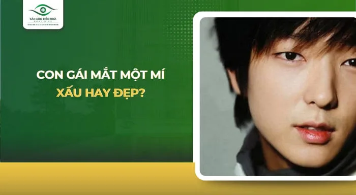 Con trai mắt một mí xấu hay đẹp? Phương pháp khắc phục